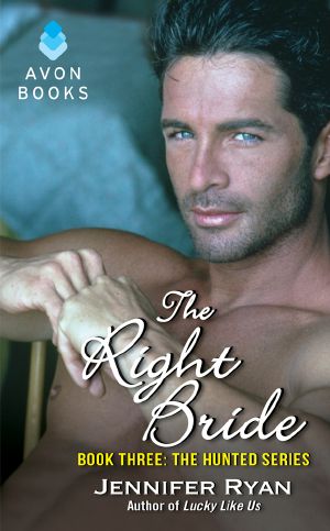 [Hunted 03] • The Right Bride · Book Three · the Hunted Series
